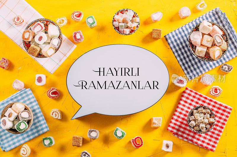 Hayırlı ramamazanlar文本和土耳其软糖